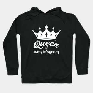 QUEEN AT BABY KINGDOM Hoodie